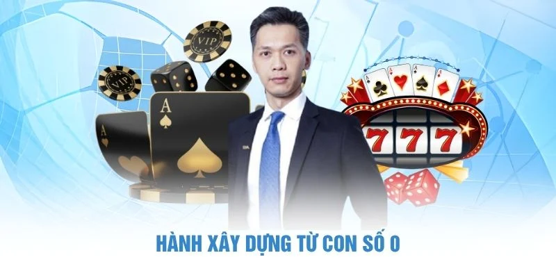 Hành xây dựng từ con số 0