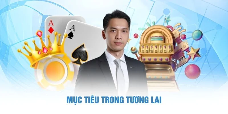 Mục tiêu trong tương lai